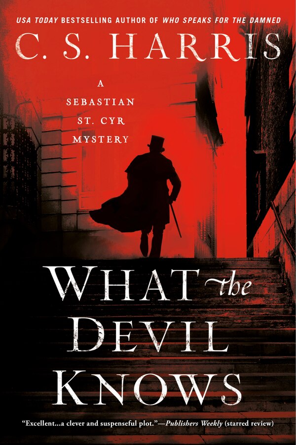 What The Devil Knows by C. S. Harris, Paperback | Indigo Chapters