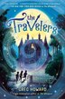 The Travelers by Greg Howard, Hardcover | Indigo Chapters
