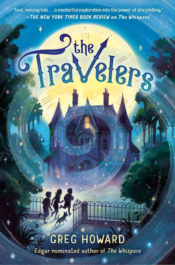 The Travelers by Greg Howard, Hardcover | Indigo Chapters