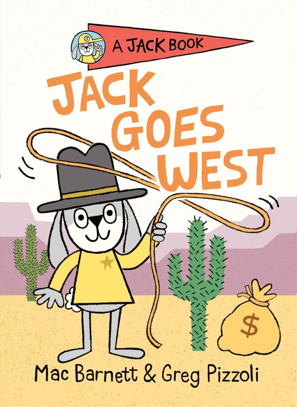 Jack Goes West by Mac Barnett, Paper over Board | Indigo Chapters