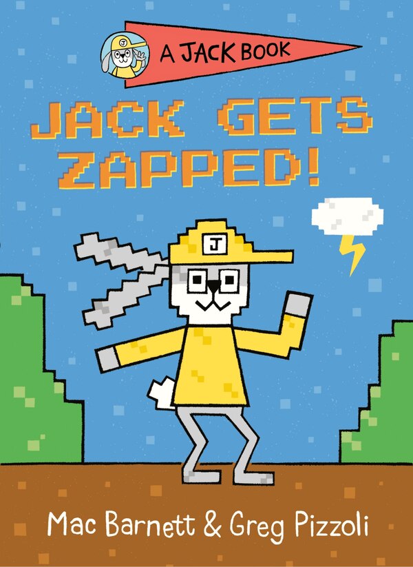 Jack Gets Zapped by Mac Barnett, Paper over Board | Indigo Chapters