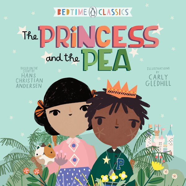 The Princess And The Pea by Hans Christian Andersen, Board Book | Indigo Chapters