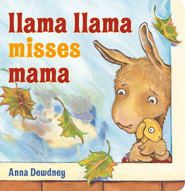 Llama Llama Misses Mama by Anna Dewdney, Board Book | Indigo Chapters