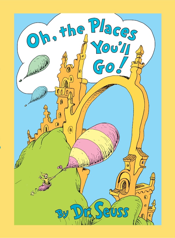 Oh The Places You'll Go Lenticular Edition by Dr. Dr. Seuss, Hardcover | Indigo Chapters