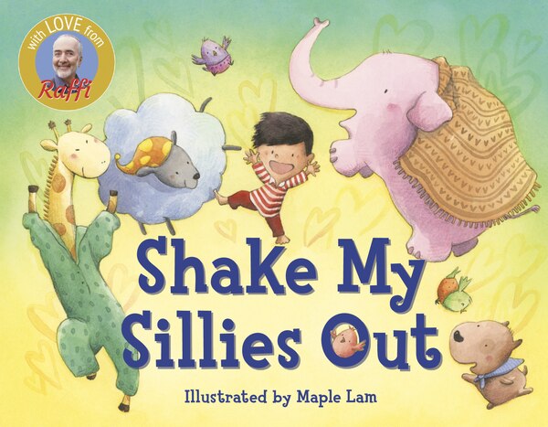 Shake My Sillies Out by Raffi Raffi, Board Book | Indigo Chapters