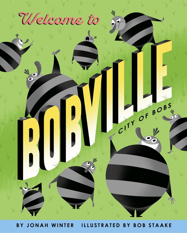 Welcome To Bobville by Jonah Winter, Hardcover | Indigo Chapters