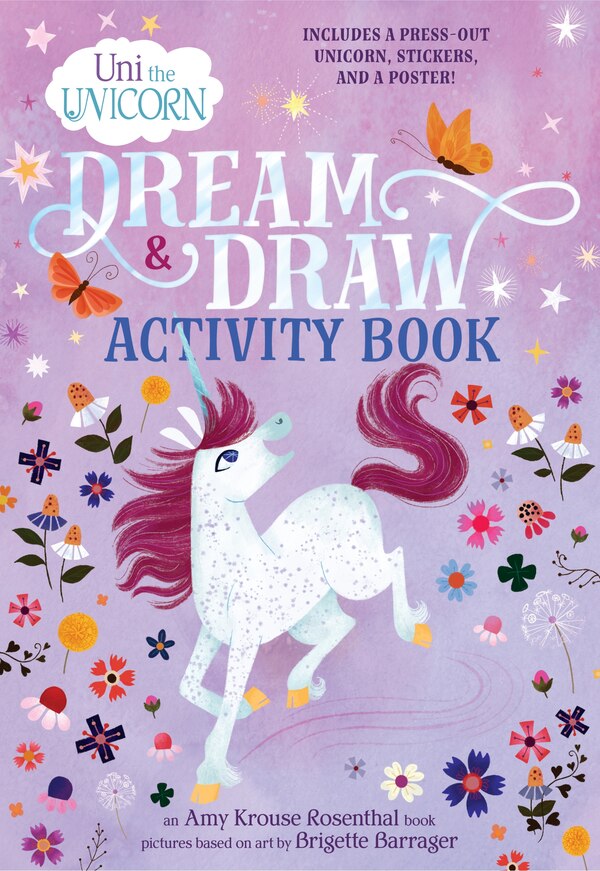 Uni the Unicorn Dream & Draw Activity Book by Amy Krouse Rosenthal, Paperback | Indigo Chapters