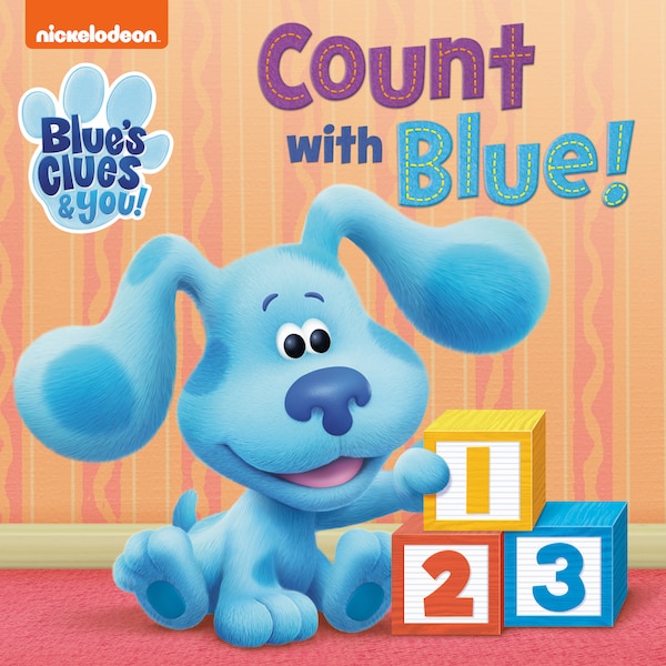 Count with Blue (Blue's Clues & You) by Random House, Board Book | Indigo Chapters