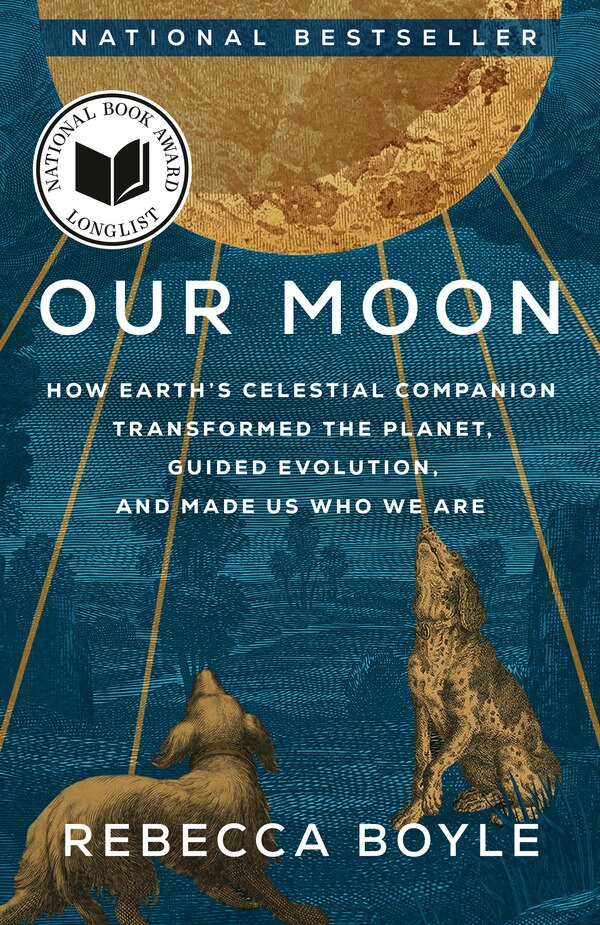 Our Moon by Rebecca Boyle, Paperback | Indigo Chapters