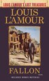 Fallon (louis L'amour's Lost Treasures), Mass Market Paperback | Indigo Chapters