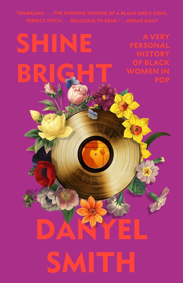 Shine Bright by Danyel Smith, Paperback | Indigo Chapters