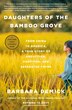 Daughters of the Bamboo Grove by Barbara Demick, Paperback | Indigo Chapters