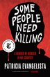 Some People Need Killing by Patricia Evangelista, Paperback | Indigo Chapters