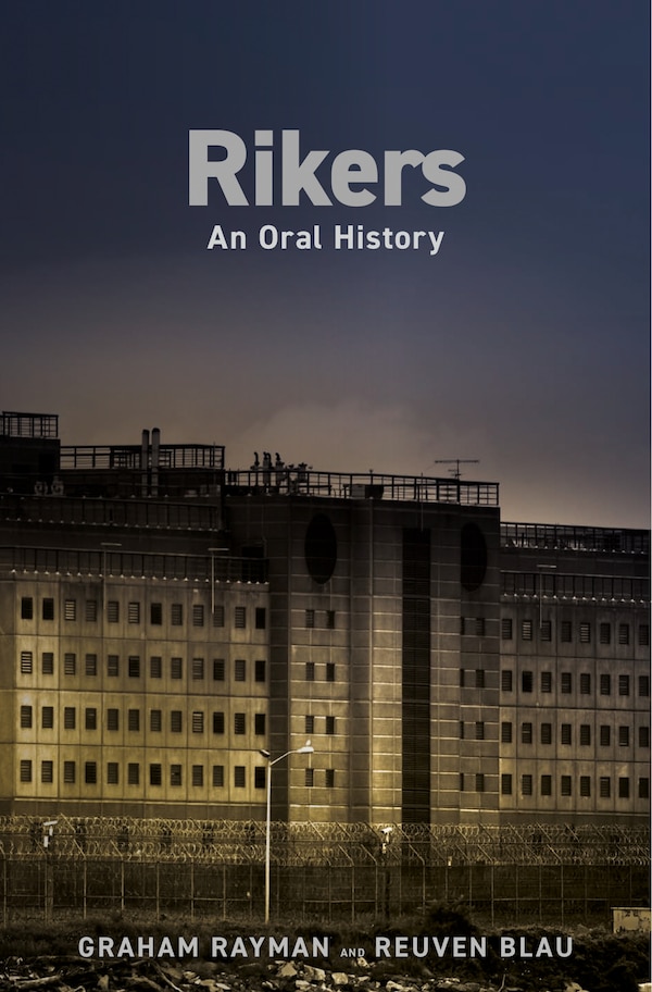 Rikers by Graham Rayman, Hardcover | Indigo Chapters