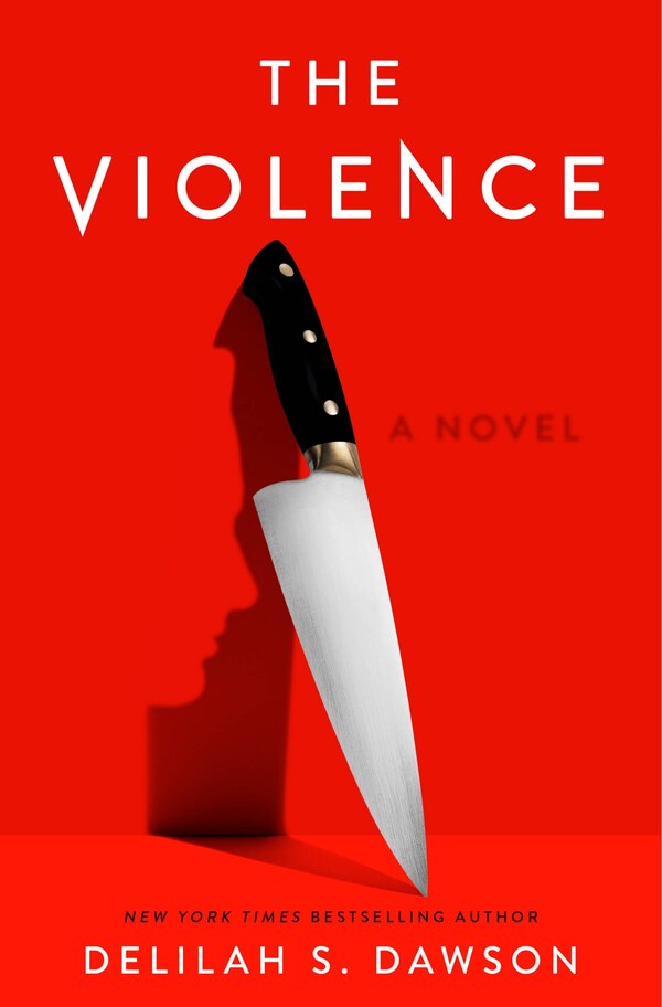 VIOLENCE by Delilah S. Dawson, Hardcover | Indigo Chapters