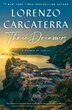 Three Dreamers by Lorenzo Carcaterra, Hardcover | Indigo Chapters
