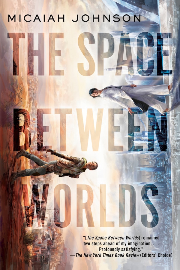 The Space Between Worlds by Micaiah Johnson, Paperback | Indigo Chapters