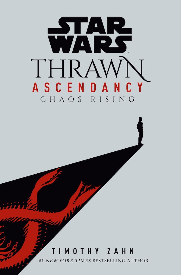 Star Wars: Thrawn Ascendancy (book I: Chaos Rising) by Timothy Zahn, Hardcover | Indigo Chapters