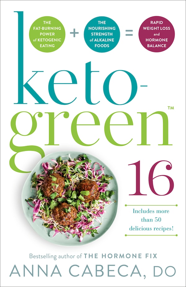 Keto-Green 16 by Anna Cabeca, Paperback | Indigo Chapters