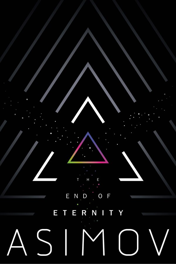 The End Of Eternity by Isaac Asimov, Paperback | Indigo Chapters