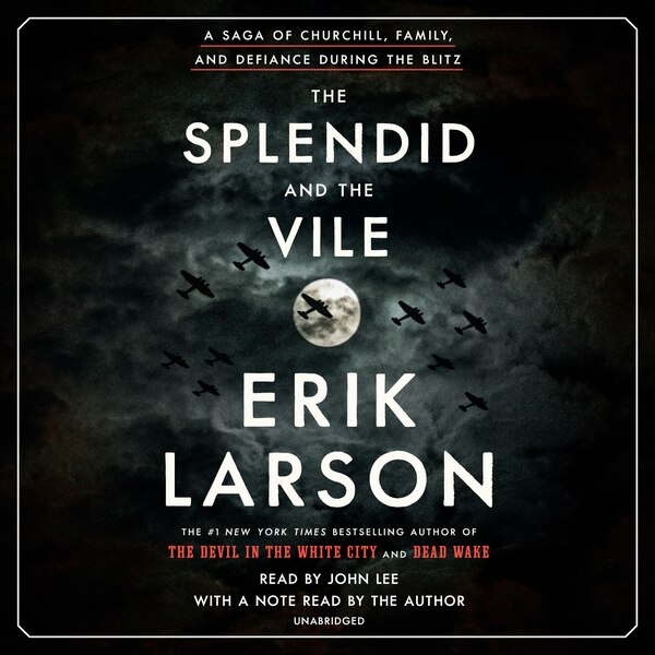 The Splendid And The Vile by Erik Larson, Audio Book (CD) | Indigo Chapters