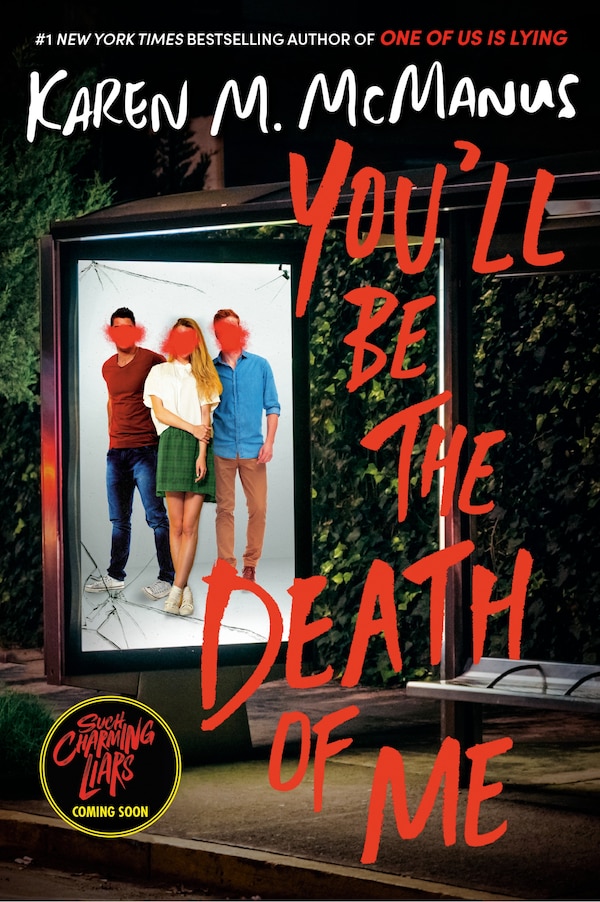 You'll Be the Death of Me by Karen M. Mcmanus, Paperback | Indigo Chapters