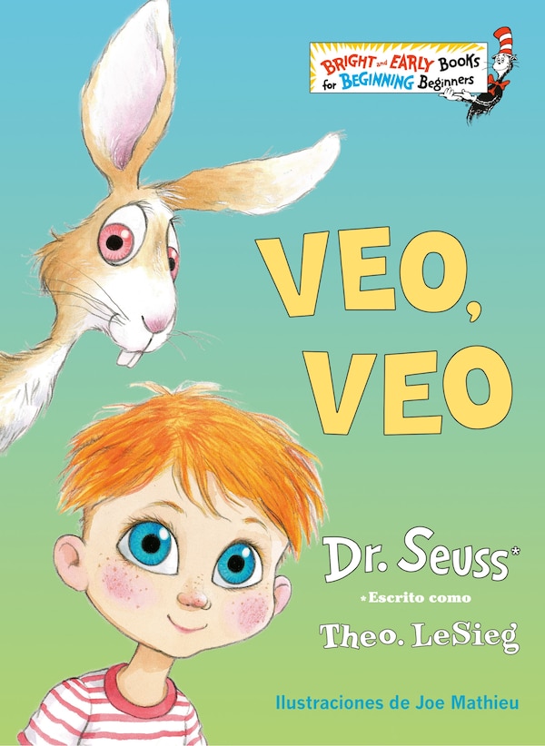 Veo Veo (the Eye Book Spanish Edition) by Dr. Dr. Seuss, Reinforced Library Binding | Indigo Chapters