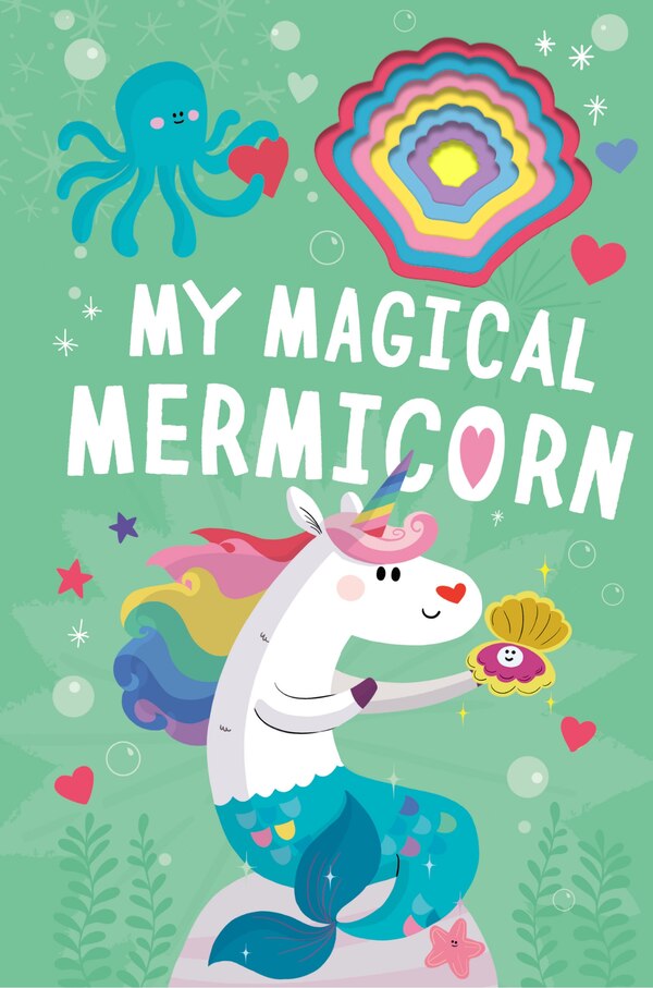 My Magical Mermicorn by Danielle Mclean, Board Book | Indigo Chapters