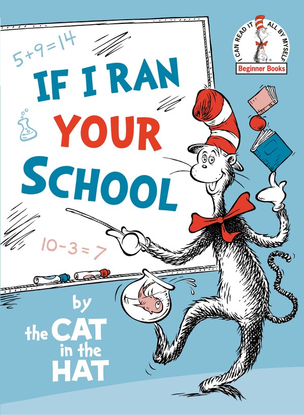 If I Ran Your School-by The Cat In The Hat by Random House, Hardcover | Indigo Chapters