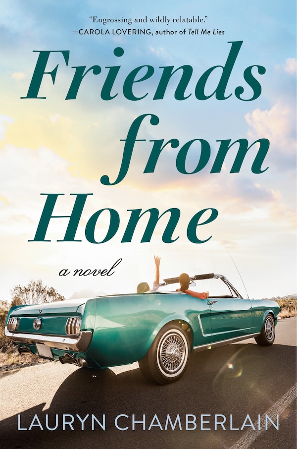 Friends From Home by Lauryn Chamberlain, Hardcover | Indigo Chapters