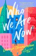 Who We Are Now by Lauryn Chamberlain, Paperback | Indigo Chapters