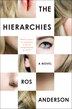 The Hierarchies by Ros Anderson, Hardcover | Indigo Chapters