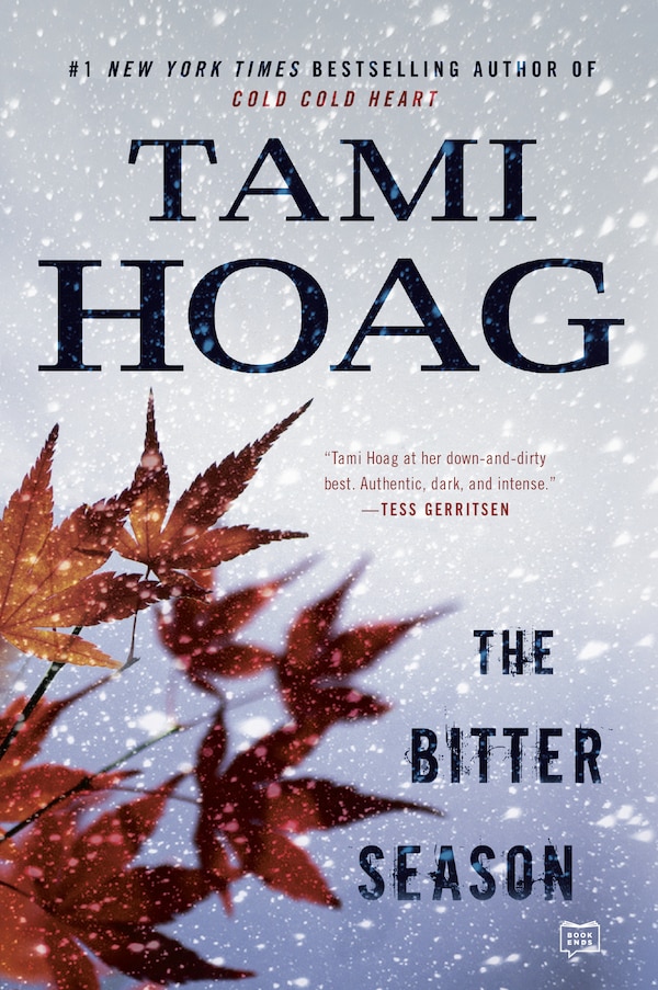 The Bitter Season by Tami Hoag, Paperback | Indigo Chapters