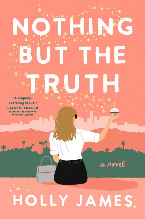 Nothing But The Truth by Holly James, Paperback | Indigo Chapters
