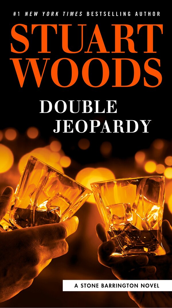 Double Jeopardy by Stuart Woods, Paperback | Indigo Chapters