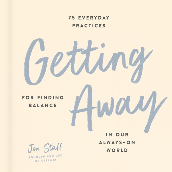 Getting Away by Jon Staff, Hardcover | Indigo Chapters