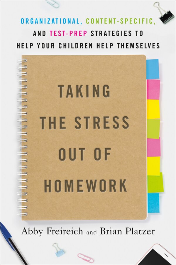 Taking The Stress Out Of Homework by Abby Freireich, Paperback | Indigo Chapters