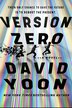 Version Zero by David Yoon, Hardcover | Indigo Chapters