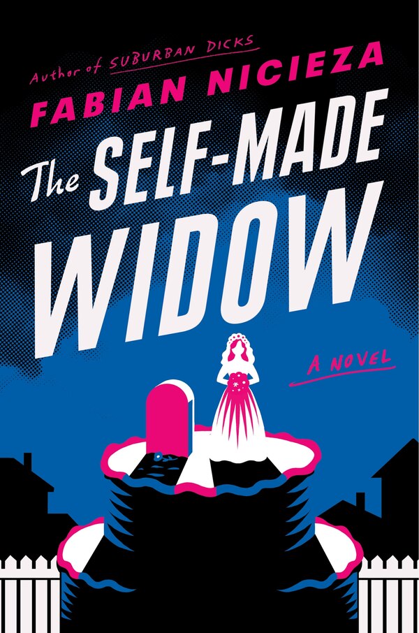 The Self-made Widow by Fabian Nicieza, Hardcover | Indigo Chapters