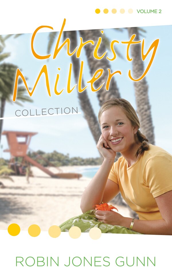 Christy Miller Collection Vol 2 by Robin Jones Gunn, Paperback | Indigo Chapters