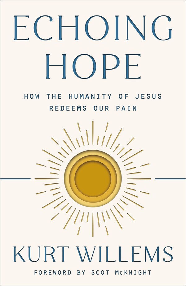 Echoing Hope by Kurt Willems, Paperback | Indigo Chapters