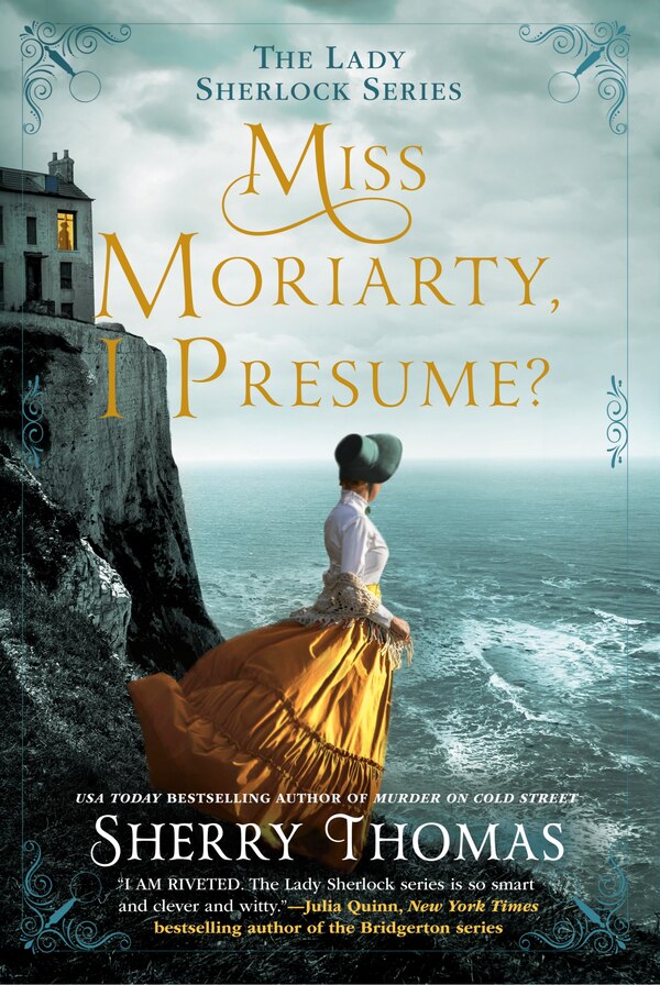 Miss Moriarty I Presume? by Sherry Thomas, Paperback | Indigo Chapters