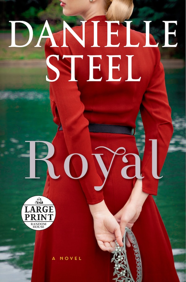 Royal by DANIELLE STEEL, Paperback | Indigo Chapters