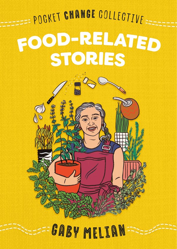 Food-related Stories by Gaby Melian, Paperback | Indigo Chapters