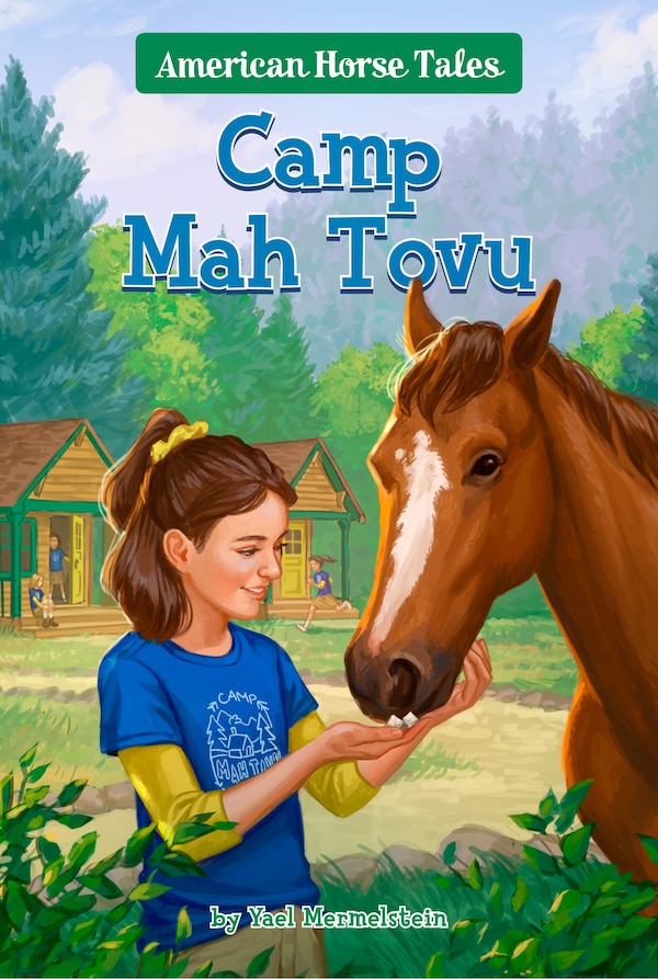 Camp Mah Tovu #4 by Yael Mermelstein, Paperback | Indigo Chapters
