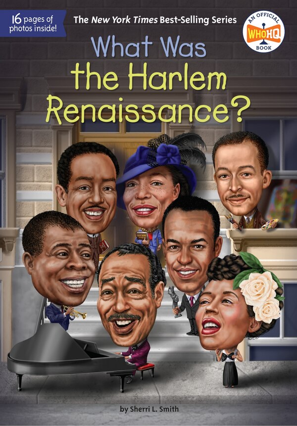 What Was The Harlem Renaissance? by Sherri L. Smith, Paper over Board | Indigo Chapters