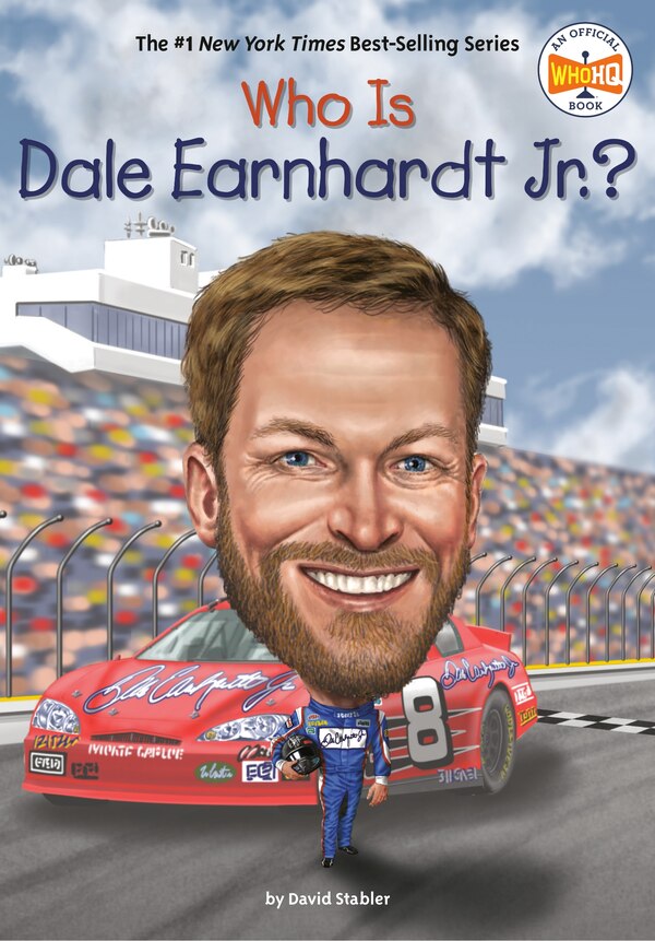 Who Is Dale Earnhardt Jr.? by David Stabler, Reinforced Library Binding | Indigo Chapters