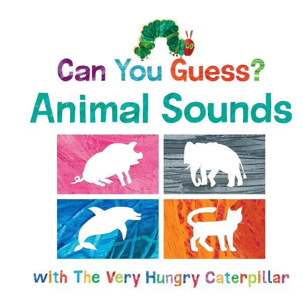 Can You Guess? Animal Sounds With The Very Hungry Caterpillar by Eric Carle, Board Book | Indigo Chapters