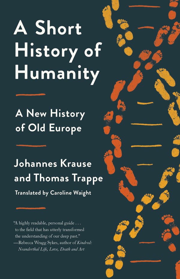 A Short History Of Humanity by Johannes Krause, Paperback | Indigo Chapters