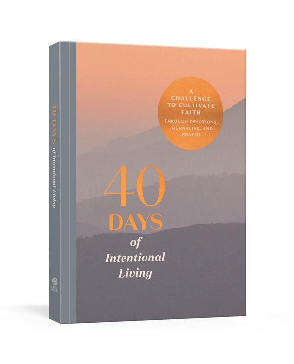 40 Days of Intentional Living by Ink & Ink & Willow, Paperback | Indigo Chapters